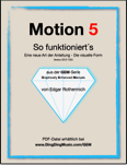 Motion 5 - So Funktionert's (Graphically Enhanced Manuals)